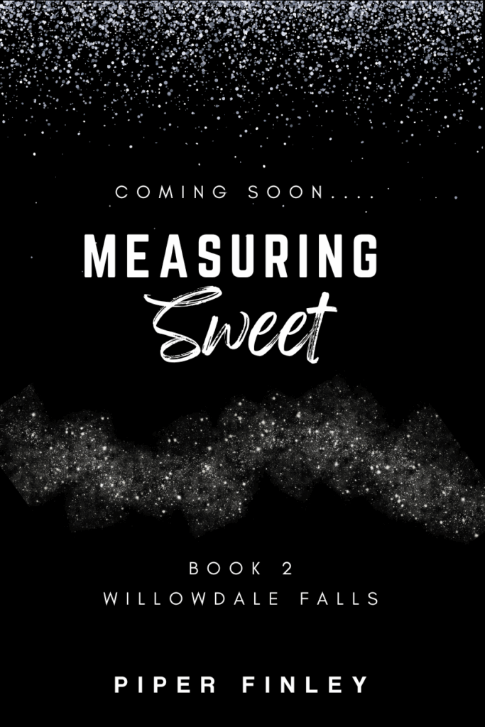 Measuring Sweet -(Willowdale Falls Book 2)